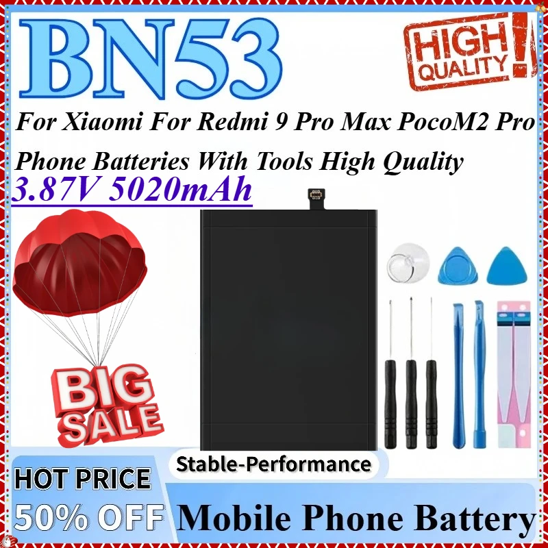 3.87V 5020mAh BN53 Battery High Quality For Xiaomi For Redmi PocoM2 Pro 9 Pro Max Phone Batteries With Tools
3.87V 5020mAh BN53 Battery High Quality For Xiaomi For Redmi PocoM2 Pro 9 Pro Max Phone Batteries With Tools