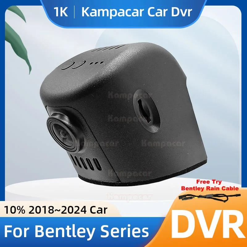 Kampacar BL01-1K 1080P Wifi Dash Cam Car Dvr Camera For Bentley Bentayga Flying Spur Continental GT 2018-2024 10% Cars Dashcam
Kampacar BL01-1K 1080P Wifi Dash Cam Car Dvr Camera For Bentley Bentayga Flying Spur Continental GT 2018-2024 10% Cars Dashcam