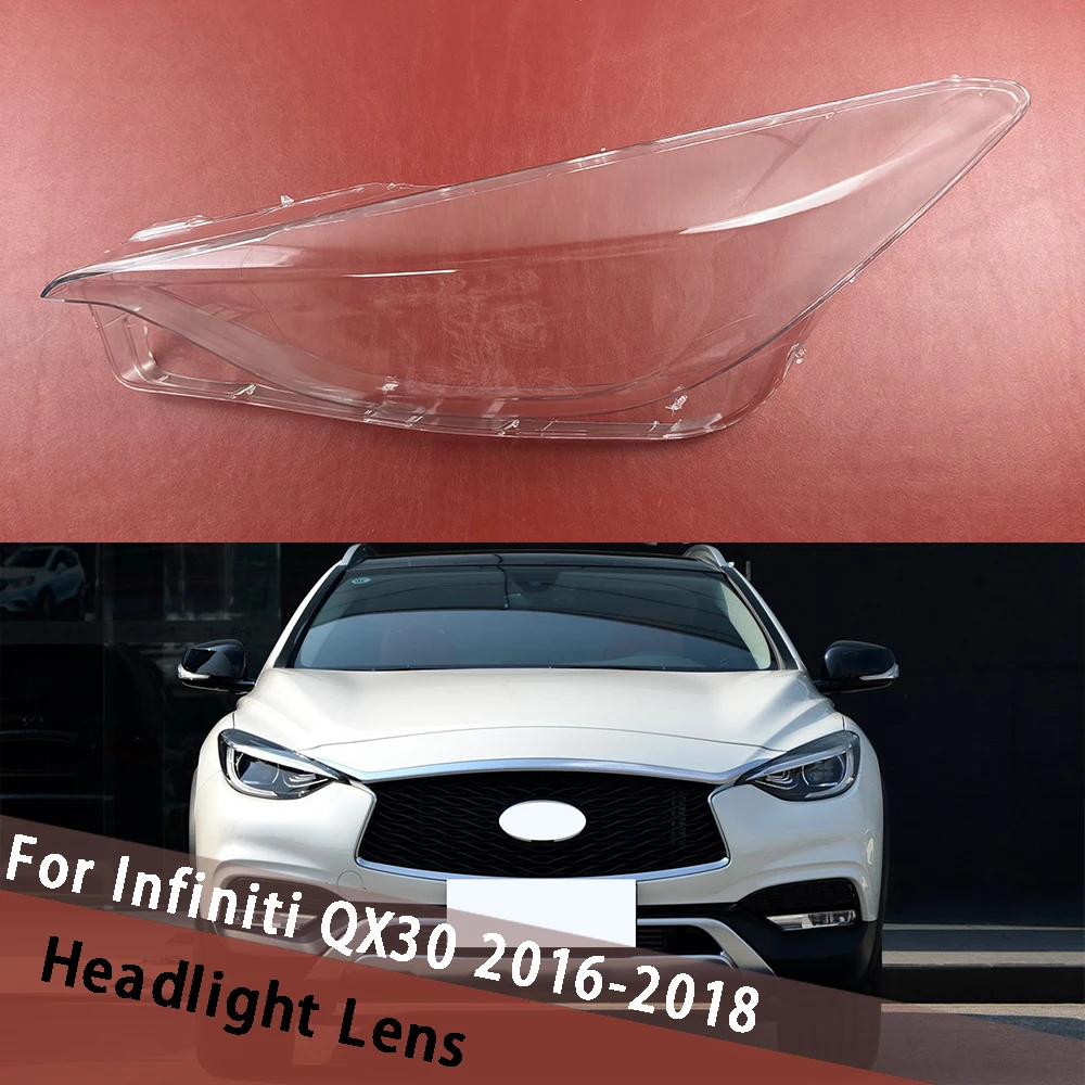 For Infiniti QX30 2016 2017 2018 Headlamp Transparent Lampshade Mask Cover Headlight Shell Plexiglass Replace Original Lens
For Infiniti QX30 2016 2017 2018 Headlamp Transparent Lampshade Mask Cover Headlight Shell Plexiglass Replace Original Lens