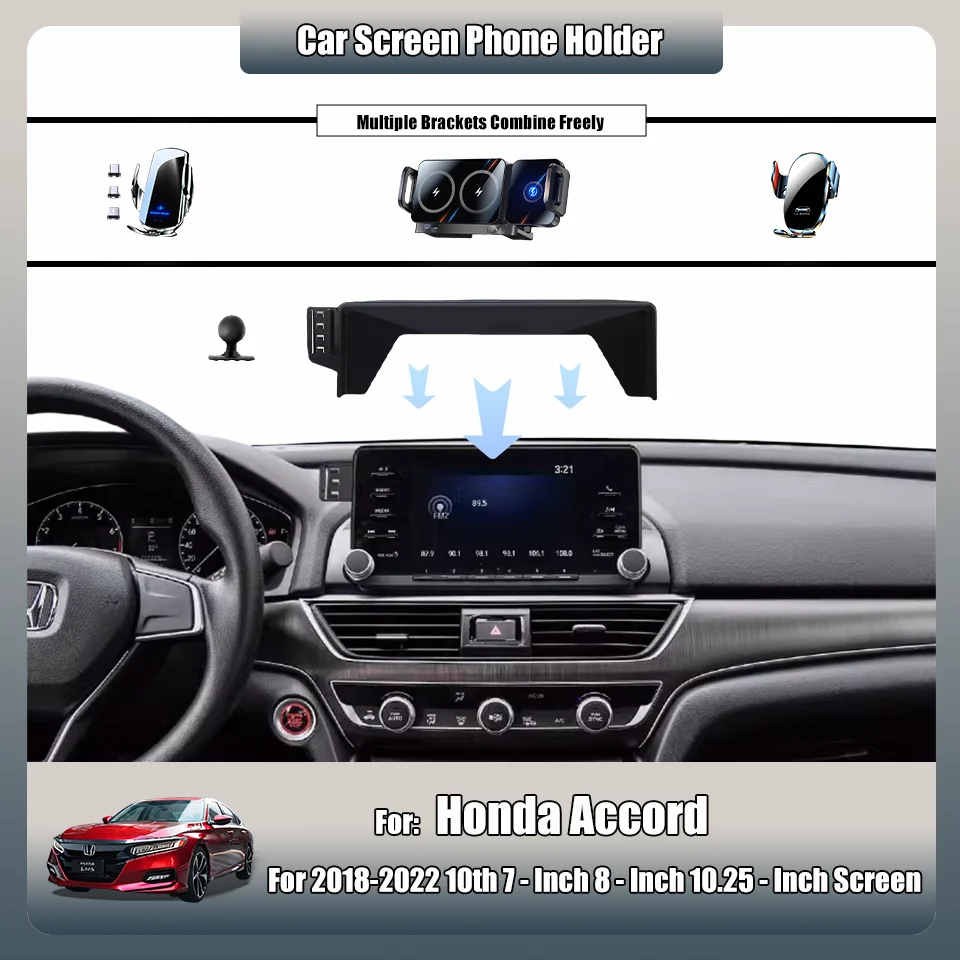 Car Screen Bracket for Honda Accord 2018 - 2022 10th Generation 7 / 8 / 10.25 Inch Base Mount Bracket 15W Wireless Fast Charging
Car Screen Bracket for Honda Accord 2018 - 2022 10th Generation 7 / 8 / 10.25 Inch Base Mount Bracket 15W Wireless Fast Charging