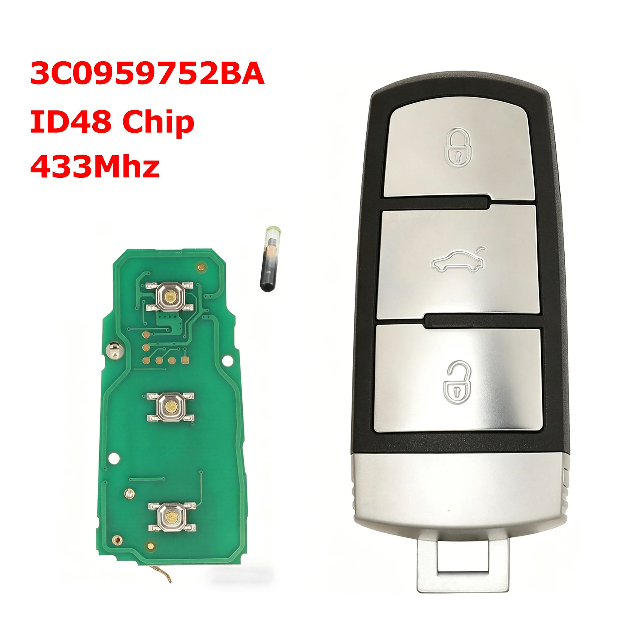 For Volkswagen VW Passat B6 3C B7 Magotan CC 3 Buttons Car Smart Remote Key With ID48 Chip 3C0959752BA 433Mhz
For Volkswagen VW Passat B6 3C B7 Magotan CC 3 Buttons Car Smart Remote Key With ID48 Chip 3C0959752BA 433Mhz