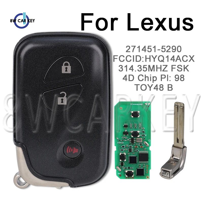 Car Remote Key for LEXUS RX350 CT200h 271451-5290 Board Car Keys FCCID: HYQ14ACX 314.35MHz FSK 4D Chip P1:98 TOY48 Blade
Car Remote Key for LEXUS RX350 CT200h 271451-5290 Board Car Keys FCCID: HYQ14ACX 314.35MHz FSK 4D Chip P1:98 TOY48 Blade