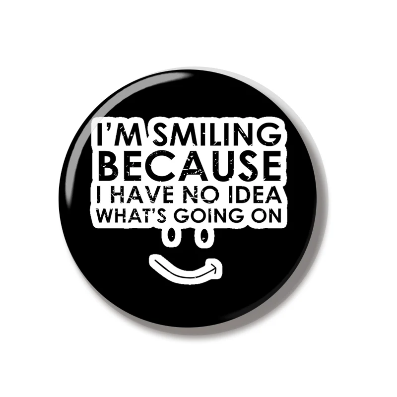 44MM Funny Quotes 'I'M SMILING' Pin Soft Button Pin Jewelry Creative Badge Cartoon Brooch Lapel Pin Bag Backpack Hat Decorate
44MM Funny Quotes 'I'M SMILING' Pin Soft Button Pin Jewelry Creative Badge Cartoon Brooch Lapel Pin Bag Backpack Hat Decorate