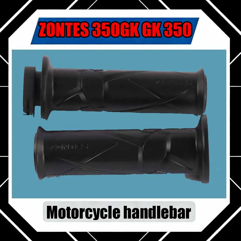 For ZONTES 350GK GK 350 Handlebar rubber cover handlebar grip, left and right handlebar covers, and oil applicator
For ZONTES 350GK GK 350 Handlebar rubber cover handlebar grip, left and right handlebar covers, and oil applicator