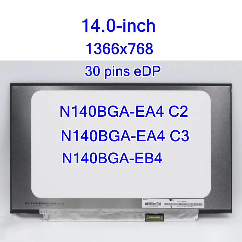 15,6-дюймовый ЖК-экран для ноутбука, Φ Rev.C2, N140BGA-EA4 B140XTN07.2 для HP 14-CF0006DX, фотопанель дисплея 14,0x1366, 30pin eDP
15,6-дюймовый ЖК-экран для ноутбука, Φ Rev.C2, N140BGA-EA4 B140XTN07.2 для HP 14-CF0006DX, фотопанель дисплея 14,0x1366, 30pin eDP