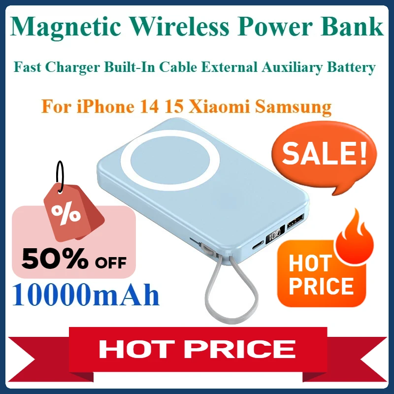 Magnetic Wireless Power Bank 15W Fast Charger Built-In Cable External Auxiliary Battery 10000mAh for IPhone 14 15 Xiaomi Samsung
Magnetic Wireless Power Bank 15W Fast Charger Built-In Cable External Auxiliary Battery 10000mAh for IPhone 14 15 Xiaomi Samsung
