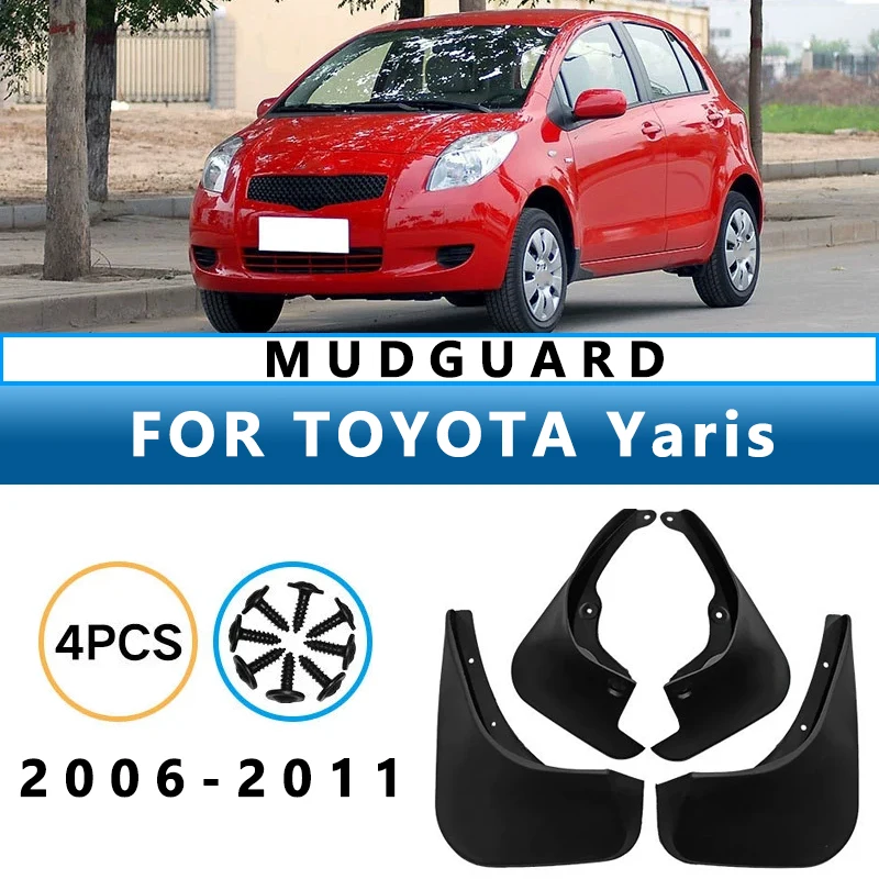 Mud Flaps Fit for TOYOTA Yaris 2006-2011 2007 2008 2009 2010 Mudguards Tire Fenders Splash Proof Accessories Wheel Guards 4ps
Mud Flaps Fit for TOYOTA Yaris 2006-2011 2007 2008 2009 2010 Mudguards Tire Fenders Splash Proof Accessories Wheel Guards 4ps