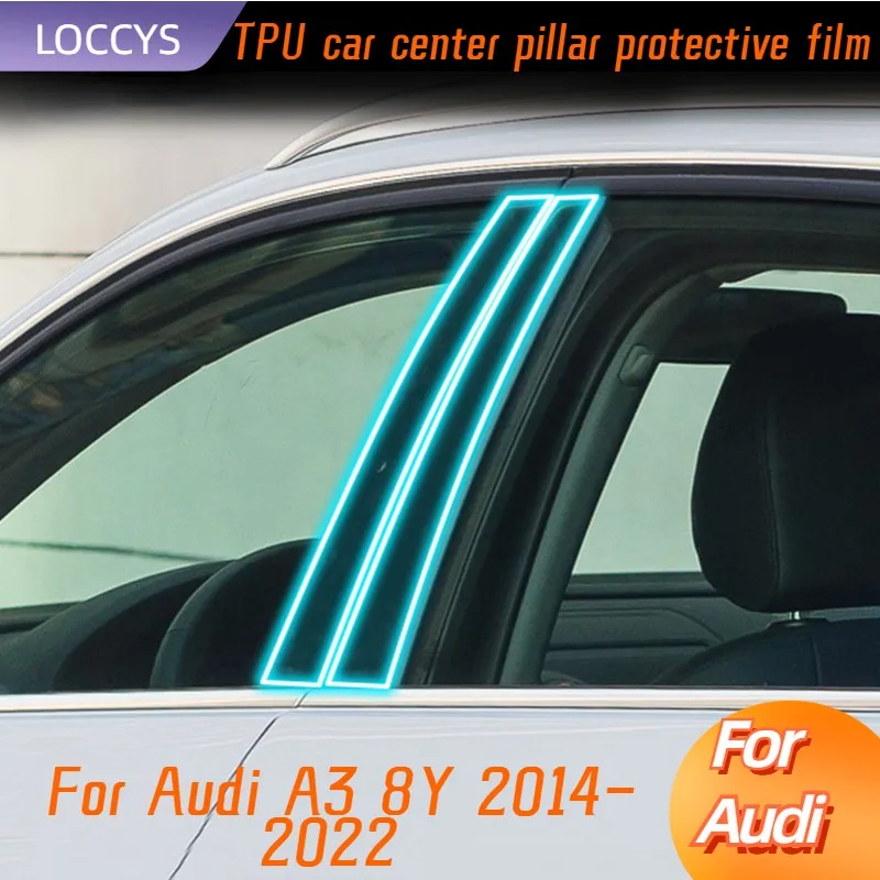 For Audi A3 8Y 2014-2022 TPU film Window Center Pillar Protective Film Anti-scratch Cover Car Protector Exterior Accessories
For Audi A3 8Y 2014-2022 TPU film Window Center Pillar Protective Film Anti-scratch Cover Car Protector Exterior Accessories