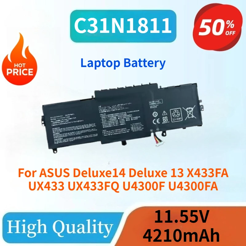 New C31N1811 11.55V 4210mAh 50Wh Replacement Laptop Battery For ASUS Deluxe14 Deluxe 13 X433FA UX433 UX433FQ U4300F U4300FA
New C31N1811 11.55V 4210mAh 50Wh Replacement Laptop Battery For ASUS Deluxe14 Deluxe 13 X433FA UX433 UX433FQ U4300F U4300FA