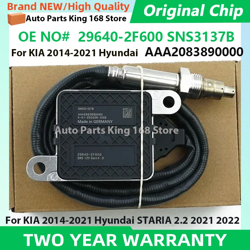 29640-2F600 SNS3137B Nitrogen Oxide Sensor Nox Sensor 296402F600 For Hyundai STARIA 2.2 2021 2022 AAA2083890000
29640-2F600 SNS3137B Nitrogen Oxide Sensor Nox Sensor 296402F600 For Hyundai STARIA 2.2 2021 2022 AAA2083890000