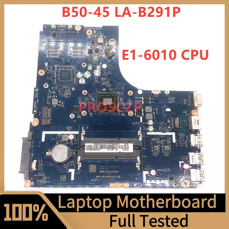 ZAWBB LA-B291P Mainboard For LENOVO B50-45 Laptop Motherboard 5B20G37223 With E1-6010 CPU 100% Full Tested Working Well
ZAWBB LA-B291P Mainboard For LENOVO B50-45 Laptop Motherboard 5B20G37223 With E1-6010 CPU 100% Full Tested Working Well
