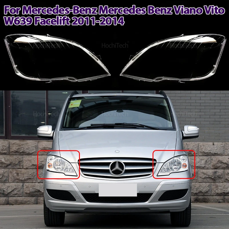 For Mercedes Benz Viano Vito W639 Facelift 2011-2014 Car Headlight Cover Lens Glass Shell Headlamp Light Transparent Lampshade
For Mercedes Benz Viano Vito W639 Facelift 2011-2014 Car Headlight Cover Lens Glass Shell Headlamp Light Transparent Lampshade