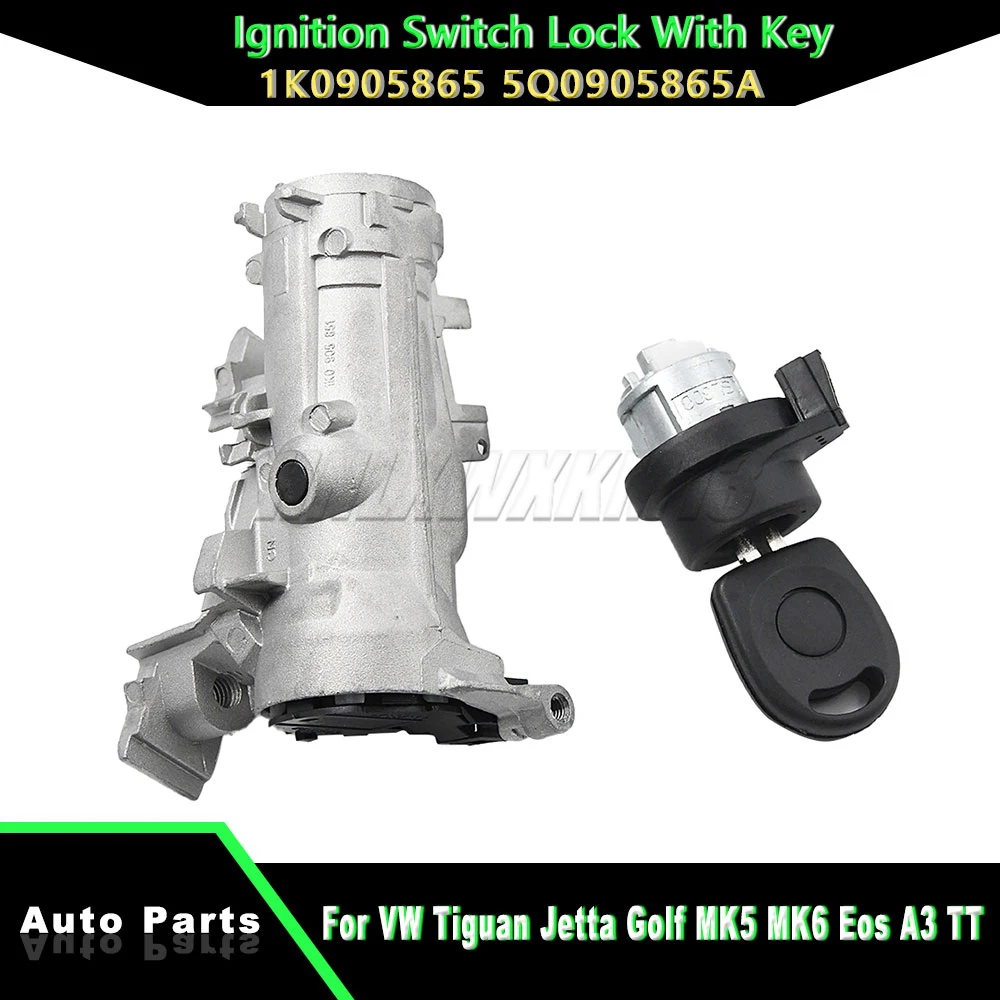 Cylinder Starter Switch Ignition Switch Lock With Key 1K0905865 5Q0905865A 1K0905841 For VW Tiguan Jetta Golf MK5 MK6 Eos A3 TT
Cylinder Starter Switch Ignition Switch Lock With Key 1K0905865 5Q0905865A 1K0905841 For VW Tiguan Jetta Golf MK5 MK6 Eos A3 TT