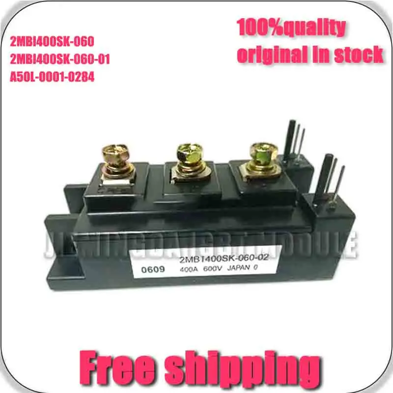 2MBI400SK-060 2MBI400SK-060-01 A50L-0001-0284#S New and original MODUlE
2MBI400SK-060 2MBI400SK-060-01 A50L-0001-0284#S New and original MODUlE