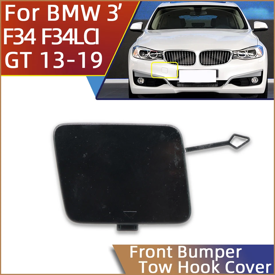 Car Front Bumper Tow Hook Cover Cap For BMW 3 Gran Turismo GT 2013-2019 #51118099893 Towing Hauling Shell Lid Garnish Painted
Car Front Bumper Tow Hook Cover Cap For BMW 3 Gran Turismo GT 2013-2019 #51118099893 Towing Hauling Shell Lid Garnish Painted