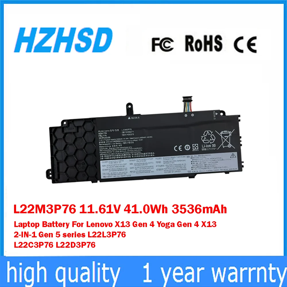 L22M3P76 11.61V 41.0Wh 3536mAh Laptop Battery For Lenovo X13 Gen 4 Yoga Gen 4 X13 2-IN-1 Gen 5 series L22L3P76 L22C3P76 L22D3P76
L22M3P76 11.61V 41.0Wh 3536mAh Laptop Battery For Lenovo X13 Gen 4 Yoga Gen 4 X13 2-IN-1 Gen 5 series L22L3P76 L22C3P76 L22D3P76