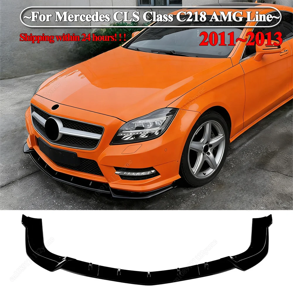 For Mercedes Benz CLS Class C218 CLS260 CLS300 AMG Line 2011-2013 Car Front Bumper Lip Splitter Diffuser Lower Bumper Canard Kit
For Mercedes Benz CLS Class C218 CLS260 CLS300 AMG Line 2011-2013 Car Front Bumper Lip Splitter Diffuser Lower Bumper Canard Kit