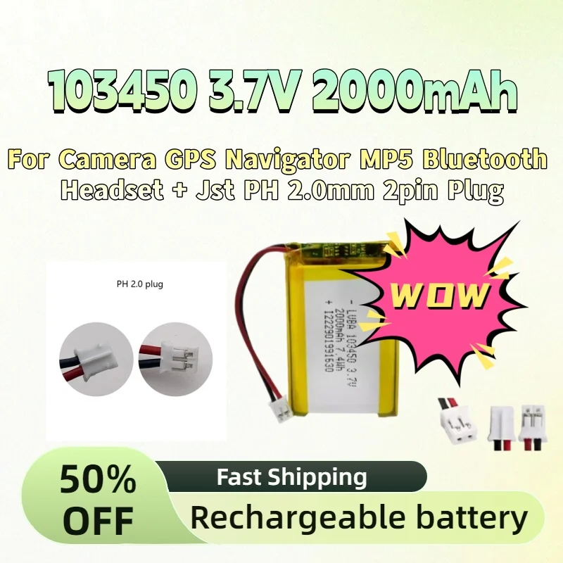 For Camera GPS Navigator MP5 Bluetooth Headset + Jst PH 2.0mm 2pin Plug New 103450 3.7V 2000mAh Lithium Rechargeable Battery
For Camera GPS Navigator MP5 Bluetooth Headset + Jst PH 2.0mm 2pin Plug New 103450 3.7V 2000mAh Lithium Rechargeable Battery