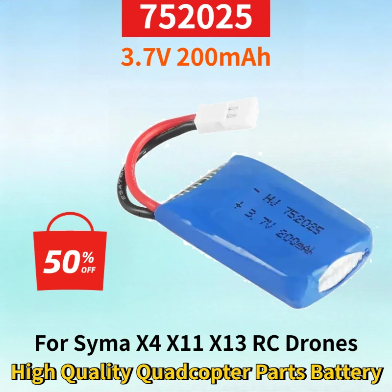 New 752025 3.7V 200mAh Battery for Syma X4 X11 X13 RC Drones 3.7V LiPo Battery for Syma X4 X11 X13 RC Quadcopter Parts Battery
New 752025 3.7V 200mAh Battery for Syma X4 X11 X13 RC Drones 3.7V LiPo Battery for Syma X4 X11 X13 RC Quadcopter Parts Battery