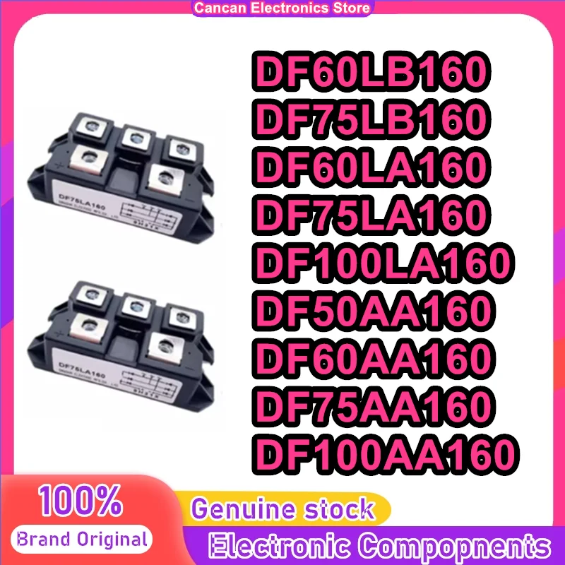 DF60LB160 DF75LB160 DF60LA160 DF75LA160 DF100LA160 DF50AA160 DF60AA160 DF75AA160 DF100AA160 NEW AND ORIGINAL MODULE
DF60LB160 DF75LB160 DF60LA160 DF75LA160 DF100LA160 DF50AA160 DF60AA160 DF75AA160 DF100AA160 NEW AND ORIGINAL MODULE