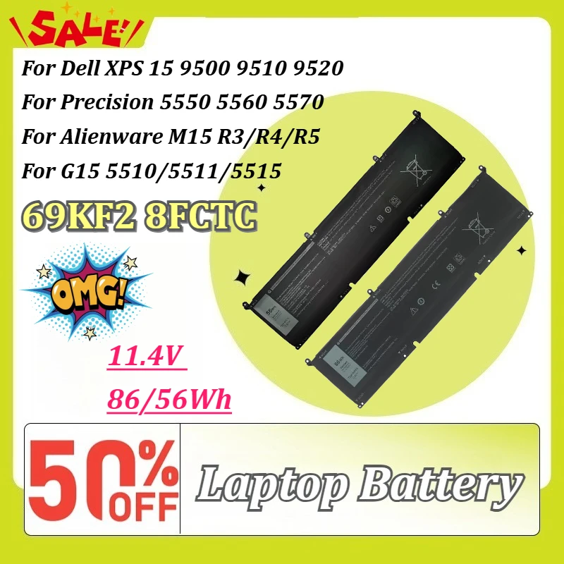 69KF2 8FCTC 11.4V 86/56Wh Laptop Battery for Dell XPS 15 9500 9510 9520 for Precision 5550 5560 for Alienware M15 R3/R4/R5/R6/R7
69KF2 8FCTC 11.4V 86/56Wh Laptop Battery for Dell XPS 15 9500 9510 9520 for Precision 5550 5560 for Alienware M15 R3/R4/R5/R6/R7
