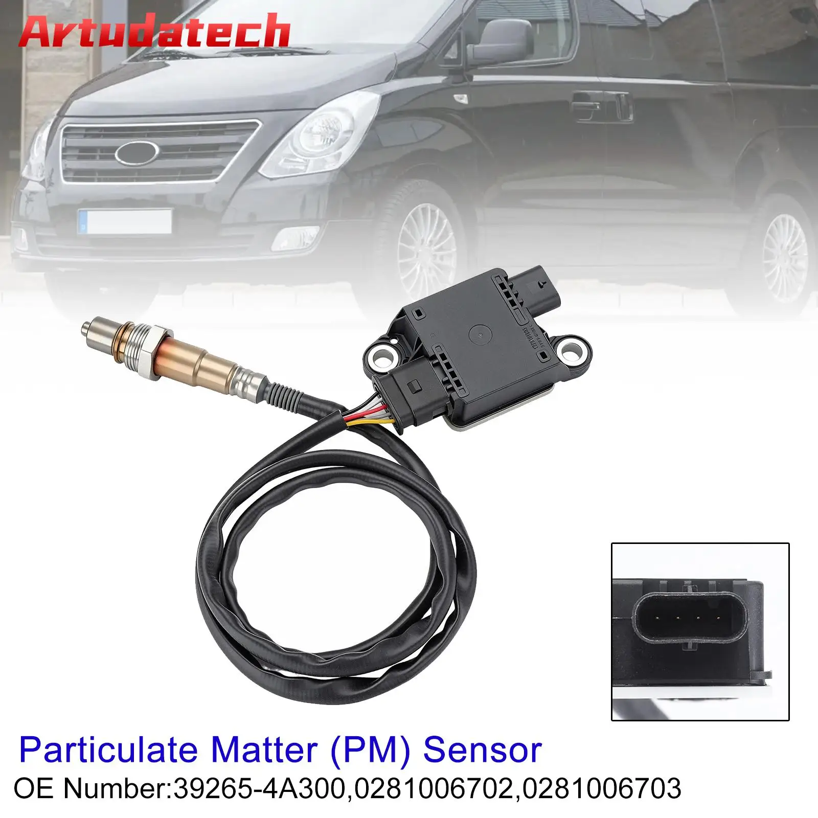 Artudatech Diesel Particulate PM Sensor 39265-4A300 For Hyundai H1 Starex I800 2015 2016 2017
Artudatech Diesel Particulate PM Sensor 39265-4A300 For Hyundai H1 Starex I800 2015 2016 2017