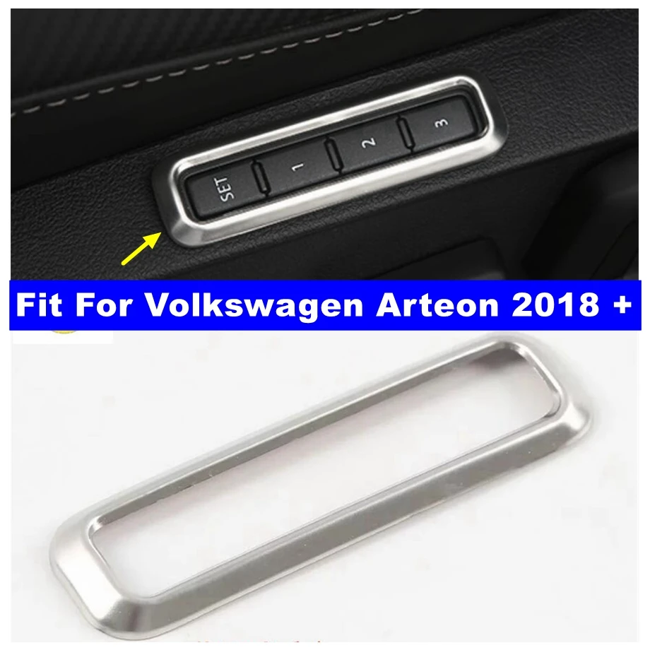 Stainless steel Car Seat Memory Adjustment Switch Button Decor Cover Trim For Volkswagen Arteon 2018 - 2024 Interior Accessories
Stainless steel Car Seat Memory Adjustment Switch Button Decor Cover Trim For Volkswagen Arteon 2018 - 2024 Interior Accessories