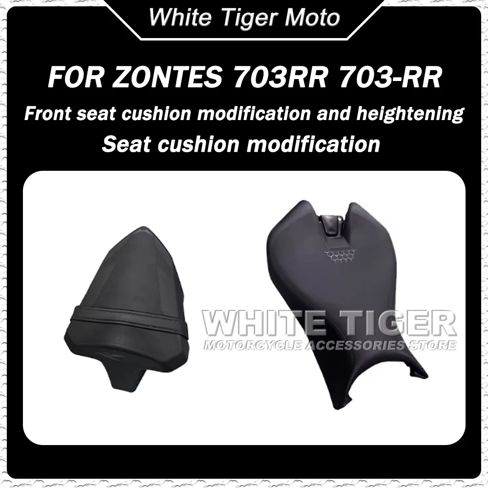 Motorcycle Main Seat Cushion Rear Seat Cushion Modification Raised Seat Cushion FOR ZONTES 703RR 703-RR 703 RR