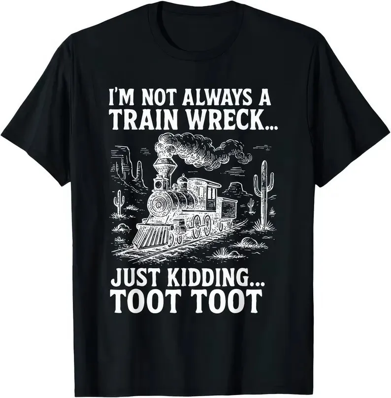 Just Kidding, Toot Toot! Funny Train Wreck T-Shirt
Just Kidding, Toot Toot! Funny Train Wreck T-Shirt