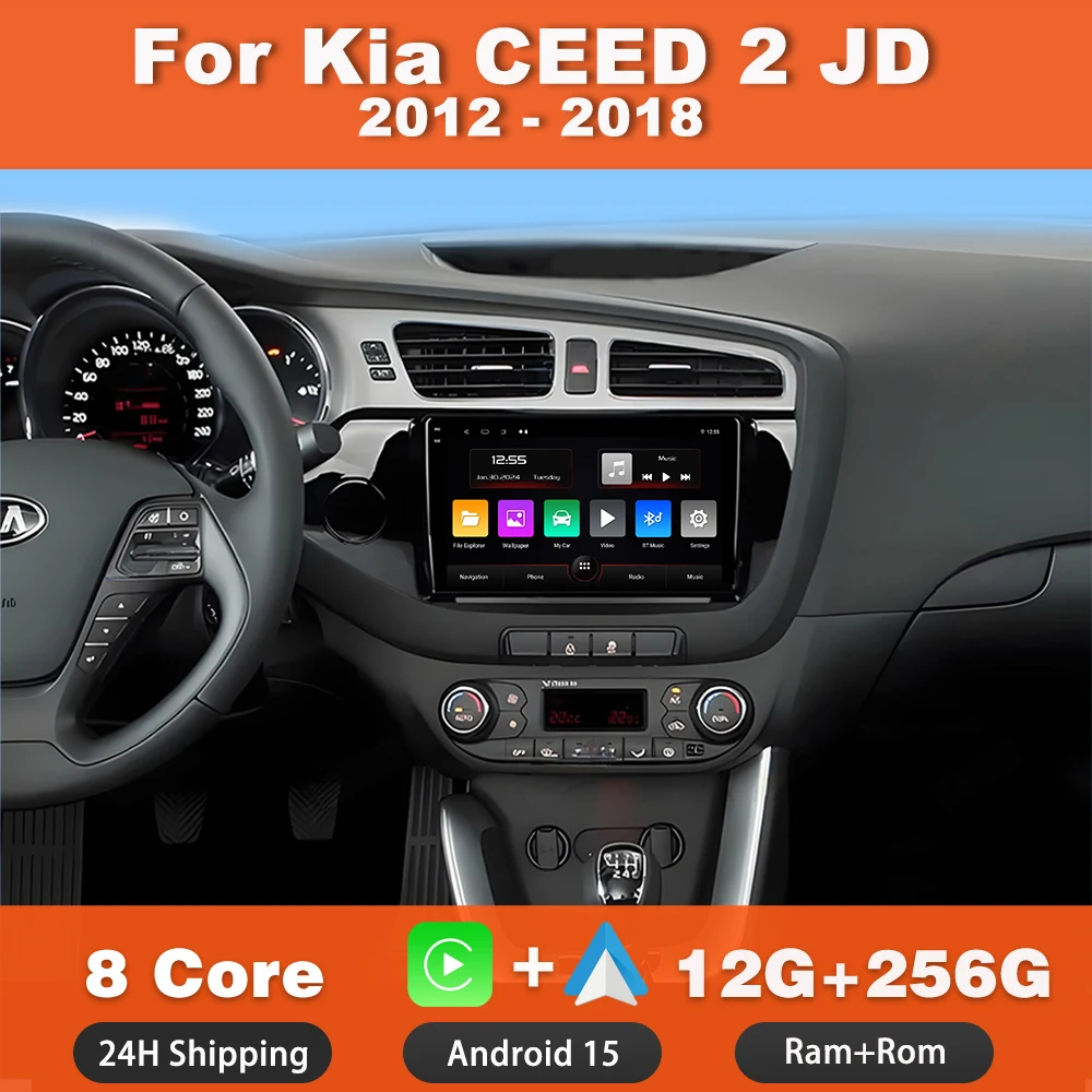 For Kia CEED 2 JD 2012-2018 Auto Radio Android 15 Car Multimedia Player Navigatio GPS Wireless Carplay 4GWIFI DSP 9inch Dash Cam 
For Kia CEED 2 JD 2012-2018 Auto Radio Android 15 Car Multimedia Player Navigatio GPS Wireless Carplay 4GWIFI DSP 9inch Dash Cam