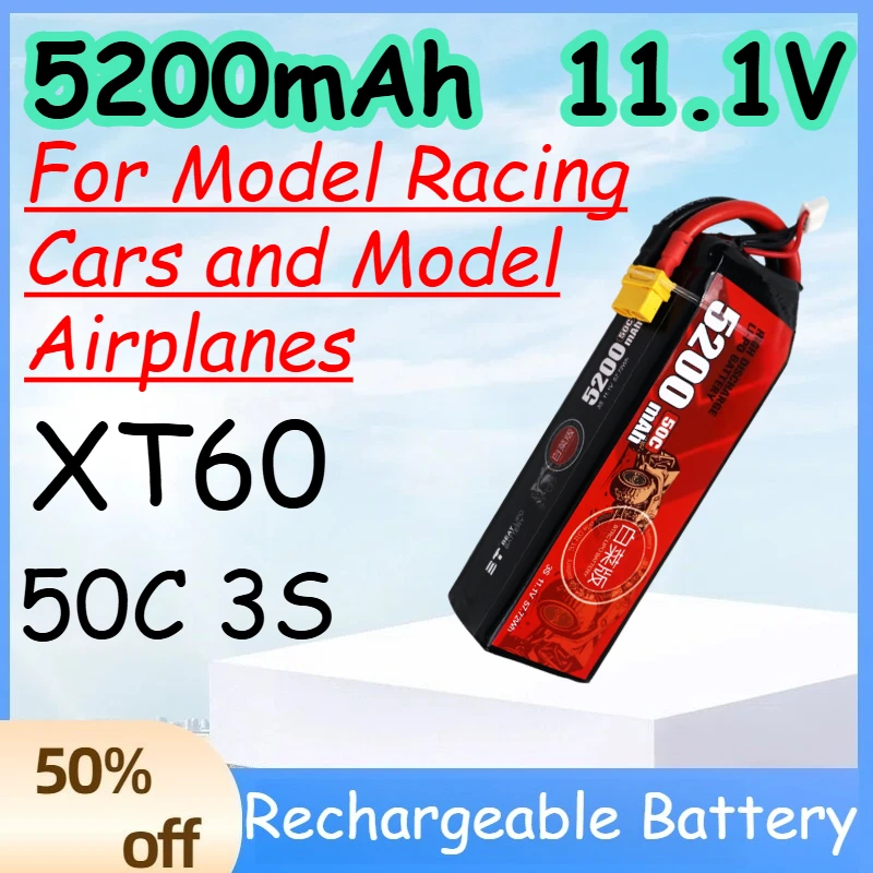 5200mAh 3S 11.1V 50C Replace Rechargeable Lipo Battery Battery for Model Racing Cars and Model Airplanes Battery with XT60 Plug
5200mAh 3S 11.1V 50C Replace Rechargeable Lipo Battery Battery for Model Racing Cars and Model Airplanes Battery with XT60 Plug