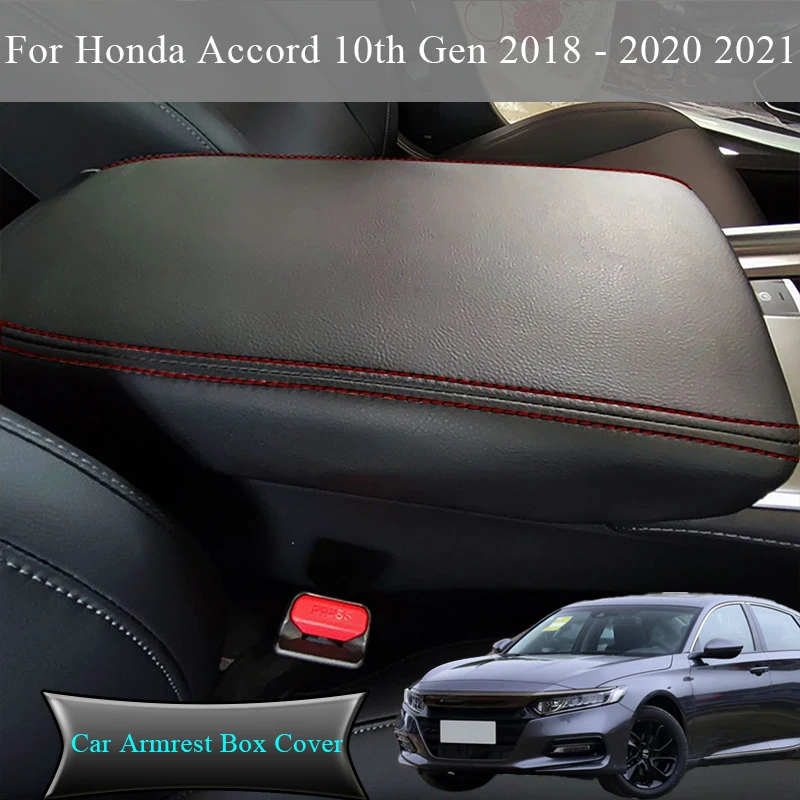 Car Armrest Box Cover For Honda Accord 10th Gen 2018 2019 2020 2021 Accessories Trim Center Console Box Cushion
Car Armrest Box Cover For Honda Accord 10th Gen 2018 2019 2020 2021 Accessories Trim Center Console Box Cushion