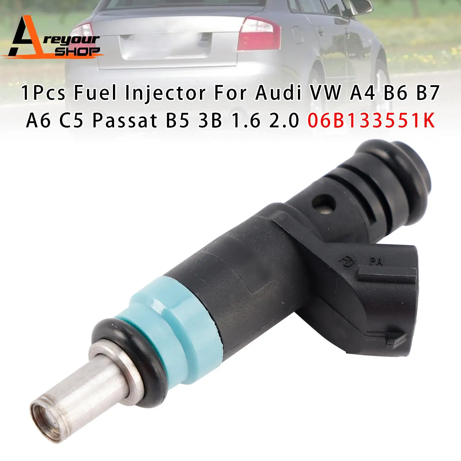 Areyourshop 1Pc/4Pcs Fuel Injector for Audi VW A4 B6 B7 A6 C5 Passat B5 3B 1.6 2.0 06B133551K
Areyourshop 1Pc/4Pcs Fuel Injector for Audi VW A4 B6 B7 A6 C5 Passat B5 3B 1.6 2.0 06B133551K