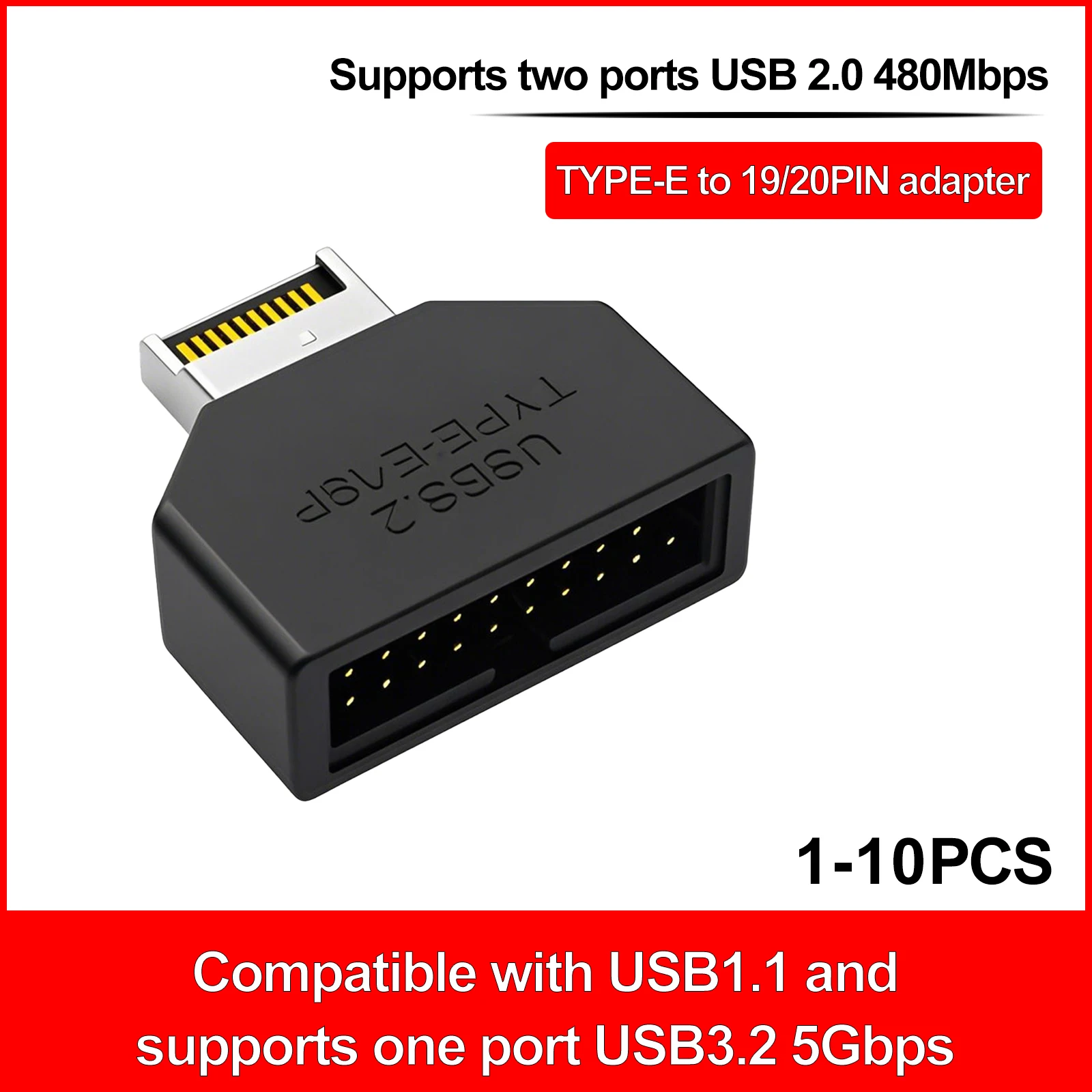Type E to USB 19/20 PIN Converter Adapter USB3 USB2 Type C for Mainboard PC Case Front Panel to Type E Vertical Extend Plug
Type E to USB 19/20 PIN Converter Adapter USB3 USB2 Type C for Mainboard PC Case Front Panel to Type E Vertical Extend Plug