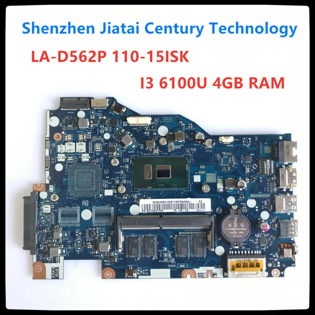 Original LA-D562P mainboard For Lenovo 110-15isk Laptop motherboard LA-D562P 4G memory I3-6100U Test work 100% original
Original LA-D562P mainboard For Lenovo 110-15isk Laptop motherboard LA-D562P 4G memory I3-6100U Test work 100% original