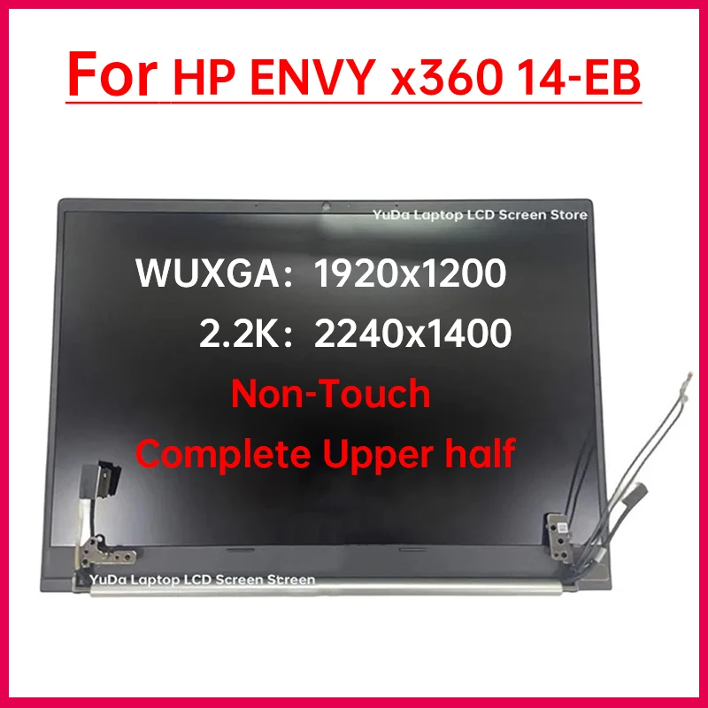 14" Laptop LCD Screen For HP ENVY x360 14-EB Display Complete assembly Replacement Upper half B140UAT01.0 M140NWHE R2 Non-Touch
14" Laptop LCD Screen For HP ENVY x360 14-EB Display Complete assembly Replacement Upper half B140UAT01.0 M140NWHE R2 Non-Touch