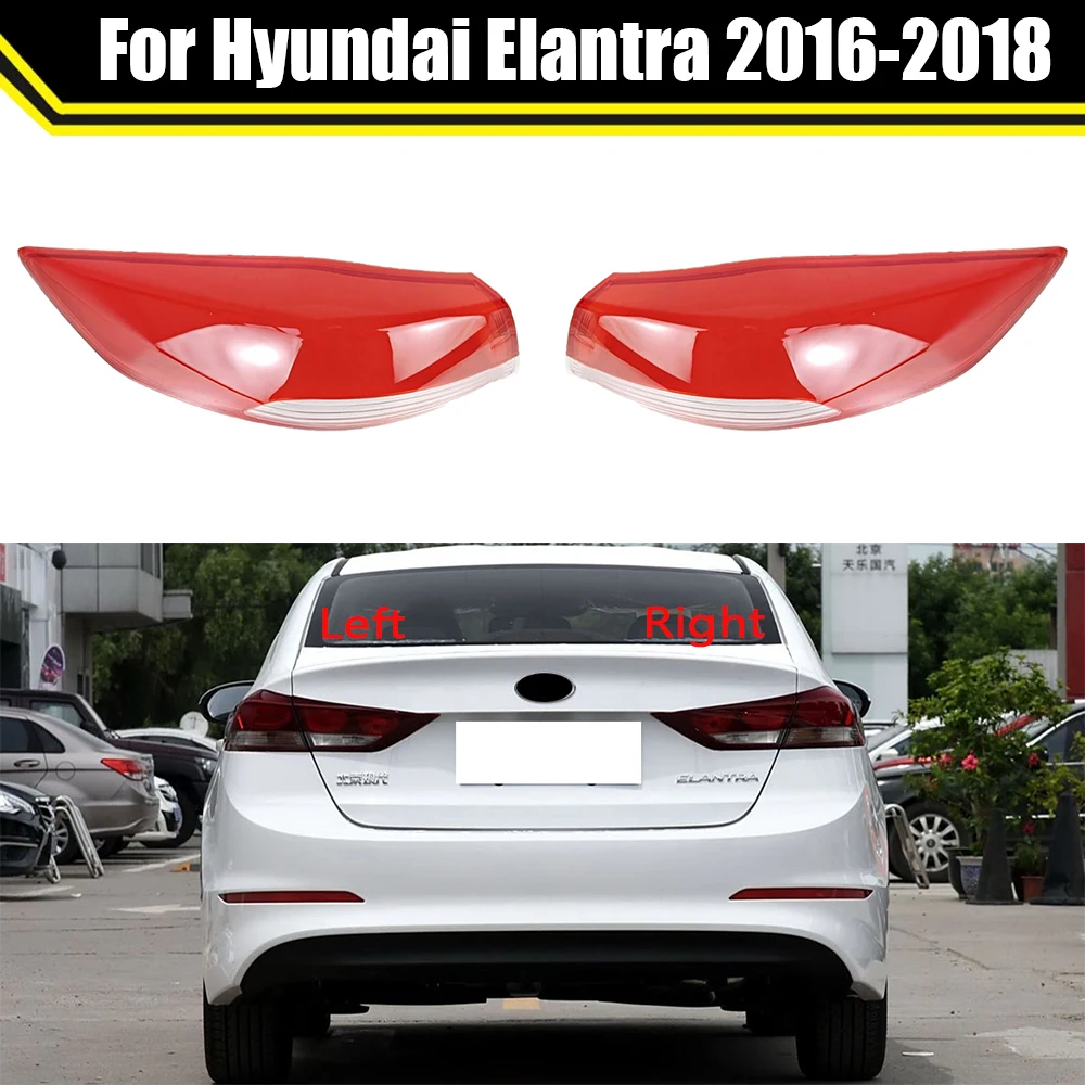 For Hyundai Elantra 2016 2017 2018 Rear Brake Tail Light Cover Lamp Shell Plexiglass Mask Replace Original Lampshade Lampcover
For Hyundai Elantra 2016 2017 2018 Rear Brake Tail Light Cover Lamp Shell Plexiglass Mask Replace Original Lampshade Lampcover