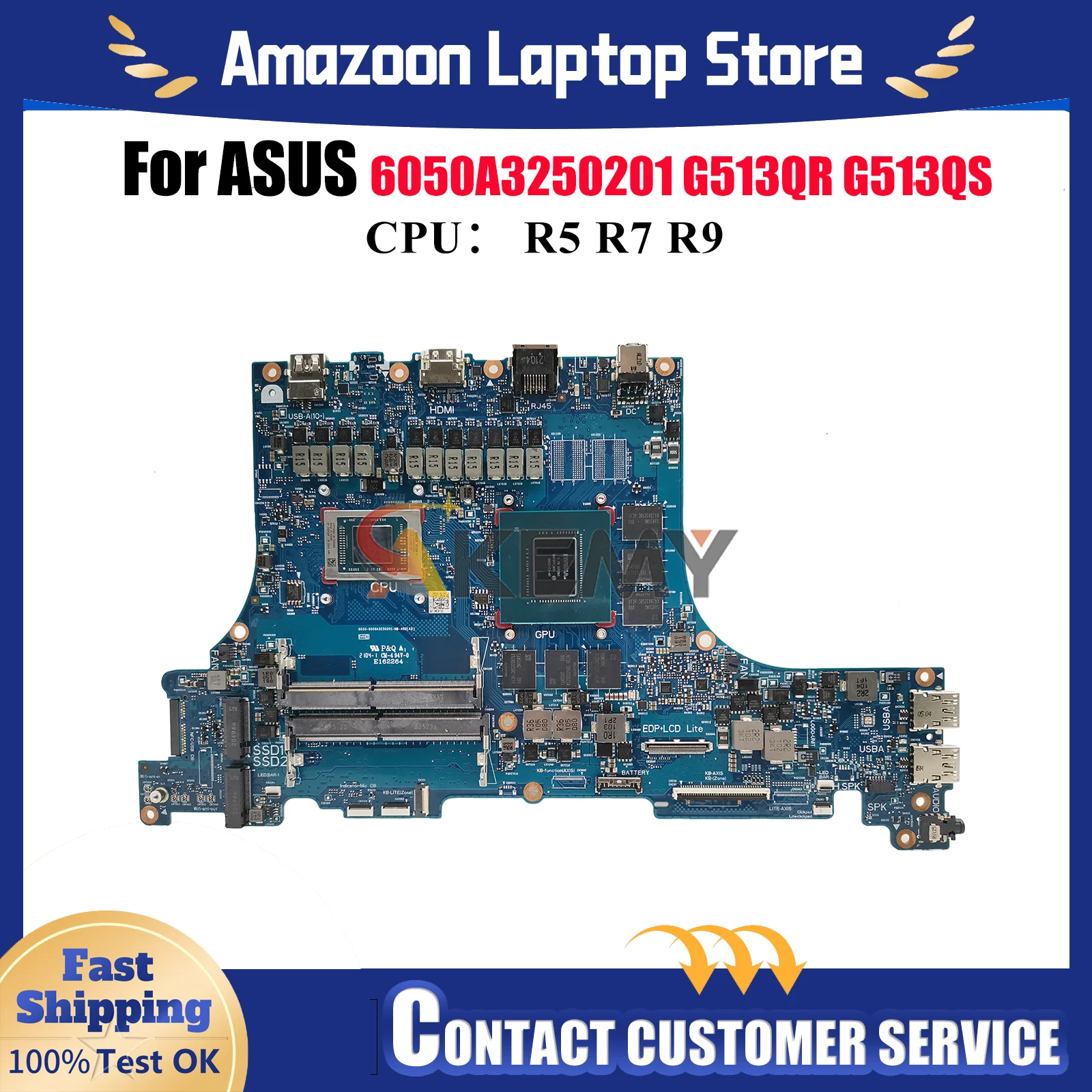 6050A3250201 Laptop Motherboard For ASUS ROG Strix G15 G513Q G513QR G513QS G513QM Mainboard With R5 R7 R9 CPU tests OK fast ship
6050A3250201 Laptop Motherboard For ASUS ROG Strix G15 G513Q G513QR G513QS G513QM Mainboard With R5 R7 R9 CPU tests OK fast ship