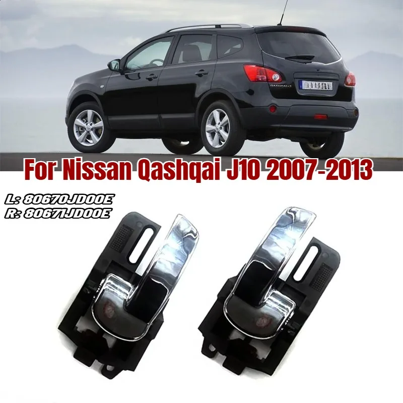 1pc/1pair Car Inner Handle Interior Door Handles For Nissan Qashqai J10 2007-2013 80670JD00E 80671JD00E 80671-JD000 80671-JD00A
1pc/1pair Car Inner Handle Interior Door Handles For Nissan Qashqai J10 2007-2013 80670JD00E 80671JD00E 80671-JD000 80671-JD00A