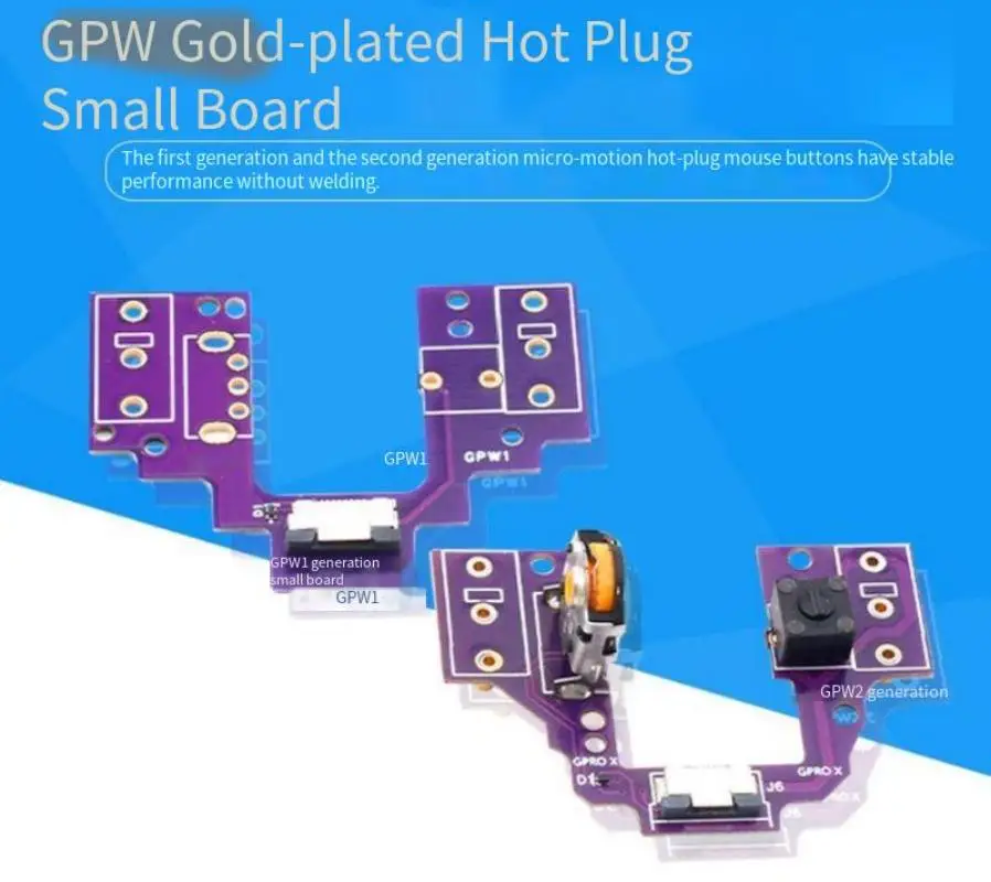 Solderless small board for Logitech GPW 1st generation and 2nd generation Micro Motion hot plug mouse buttons
Solderless small board for Logitech GPW 1st generation and 2nd generation Micro Motion hot plug mouse buttons