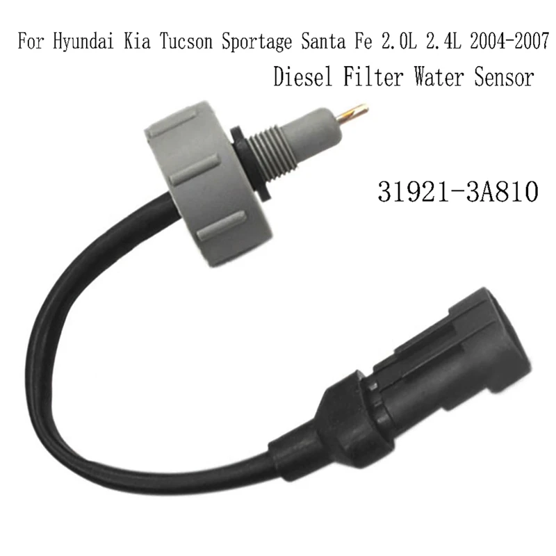 31921-3A810 10PCS Diesel Filter Water Sensor For Hyundai Kia Tucson Sportage Santa Fe 2.0L 2.4L 2004-2007
31921-3A810 10PCS Diesel Filter Water Sensor For Hyundai Kia Tucson Sportage Santa Fe 2.0L 2.4L 2004-2007