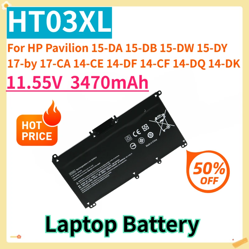 For HP Pavilion 15-DA 15-DB 15-DW 15-DY 17-by 17-CA 14-CE 14-DF 14-CF 14-DQ 14-DK 11.55V 3470mAh HT03XL Laptop Battery
For HP Pavilion 15-DA 15-DB 15-DW 15-DY 17-by 17-CA 14-CE 14-DF 14-CF 14-DQ 14-DK 11.55V 3470mAh HT03XL Laptop Battery