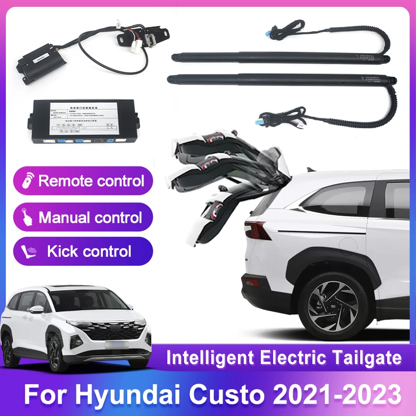 For Hyundai Custo 2021-2023 Electric Tailgate Control of the Trunk Drive Car Lift AutoTrunk Opening Rear Door Power Gate 
For Hyundai Custo 2021-2023 Electric Tailgate Control of the Trunk Drive Car Lift AutoTrunk Opening Rear Door Power Gate