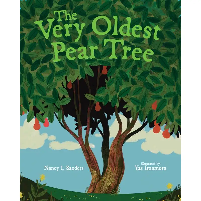Yasmin ImamuraThe Very Oldest Pear Tree Yasmin Imamura Albert Whitman Company 9780807566817 Book
Yasmin ImamuraThe Very Oldest Pear Tree Yasmin Imamura Albert Whitman Company 9780807566817 Book