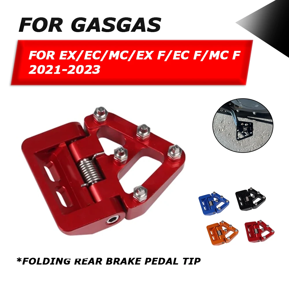 Motorcycle Folding Rear Brake Pedal Tip Plate For GasGas EX EC MC F 125 200 250 300 350 400 450 2022 2023 Motorcycle Accessories
Motorcycle Folding Rear Brake Pedal Tip Plate For GasGas EX EC MC F 125 200 250 300 350 400 450 2022 2023 Motorcycle Accessories