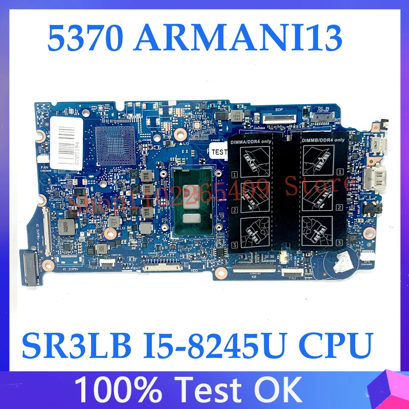 ARMANI13 High Quality Mainboard For DELL Inspiron 13 5370 5471 Laptop Motherboard With SR3LB I5-8245U CPU 100%Full Working Well
ARMANI13 High Quality Mainboard For DELL Inspiron 13 5370 5471 Laptop Motherboard With SR3LB I5-8245U CPU 100%Full Working Well