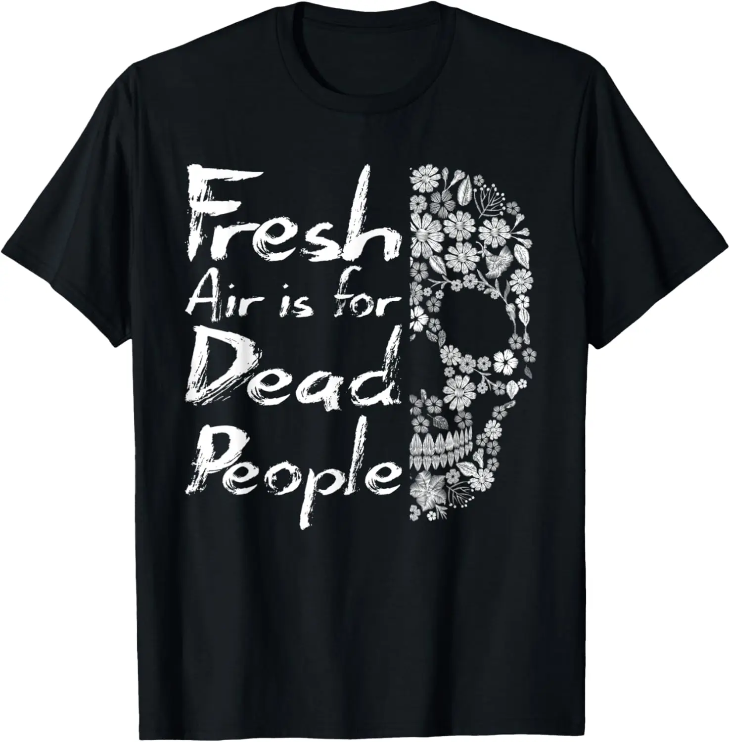 Футболка Fresh Air Is For Dead People 
Футболка Fresh Air Is For Dead People