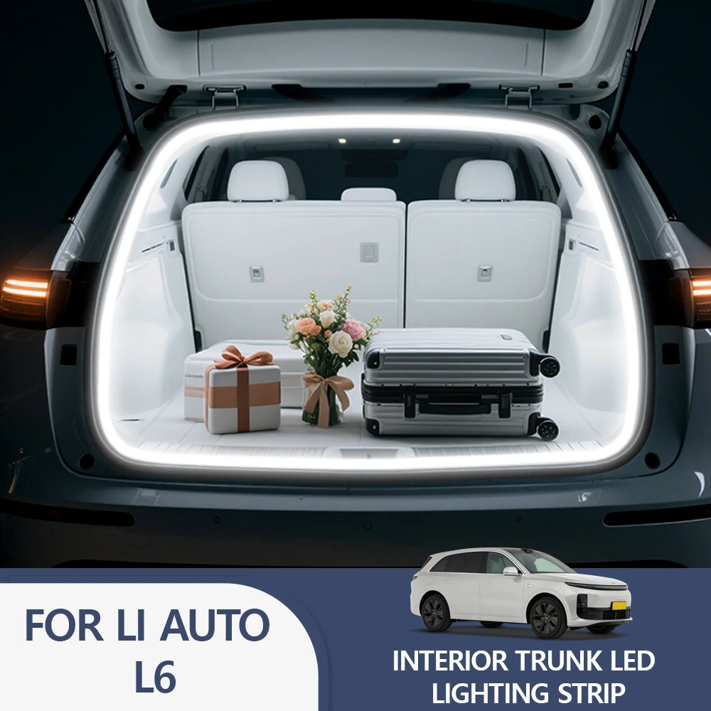 FOR LI AUTO L6 Rear Trunk LED Light Bar Strips Trunk Interior Decorative Lamp Strip Luggage Atmosphere Light
FOR LI AUTO L6 Rear Trunk LED Light Bar Strips Trunk Interior Decorative Lamp Strip Luggage Atmosphere Light