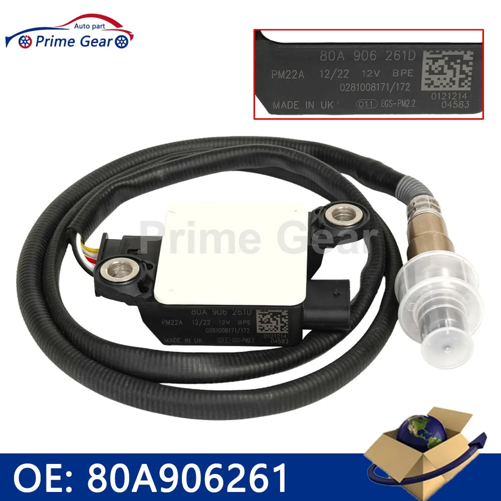 NEW 80A906261 Particulate Matter Sensor For Q5 SQ5 2017-2020 80A906261C 80A906261A 80A906261D 80A906261E PM Sensor
NEW 80A906261 Particulate Matter Sensor For Q5 SQ5 2017-2020 80A906261C 80A906261A 80A906261D 80A906261E PM Sensor