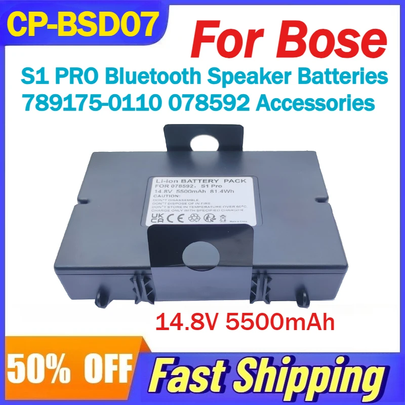14.8V 5500mAh CP-BSD07 Battery for Bose S1 PRO Bluetooth Speaker Batteries 789175-0110 078592 Accessories
14.8V 5500mAh CP-BSD07 Battery for Bose S1 PRO Bluetooth Speaker Batteries 789175-0110 078592 Accessories